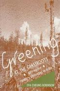 Greening at the Grassroots Alternative Forestry Strategies in India cover