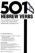 501 Hebrew Verbs Fully Conjugated in All the Tenses in a New Easy-To-Follor Format Alphabetacially Arranged by Root cover