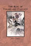 The Rise of Tolkienian Fantasy cover