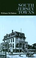 South Jersey Towns History and Legend cover