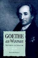 Goethe As Woman The Undoing of Literature cover
