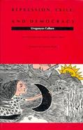 Repression, Exile, and Democracy Uruguayan Culture cover