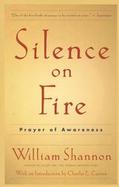 Silence on Fire Prayer of Awareness cover