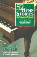 52 Hymn Stories Dramatized cover