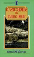 Classic Sermons on Faith and Doubt cover