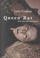 Queen Rat New and Selected Poems cover