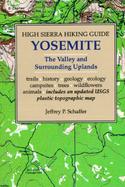 Yosemite: A Complete Guide to the Valley and Surrounding Uplands cover