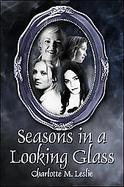 Seasons In A Looking Glass cover