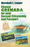 Choose Grenada for Your Second Citizenship and Passport cover
