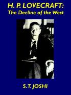 H.P. Lovecraft The Decline of the West cover
