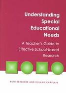 Understanding Special Educational Needs A Teacher's Guide to Effective School-Based Research cover