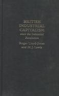 British Industrial Capitalism Since the Industrial Revolution cover