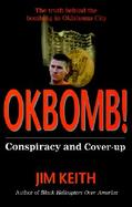 Okbomb!: Conspiracy and Cover-Up cover