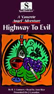 Highway to Evil: A Concrete Angel