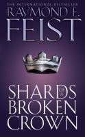 Shards of a Broken Crown (Serpentwar Saga) cover
