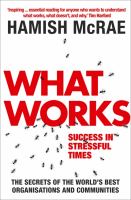 What Works : Success in Stressful Times cover