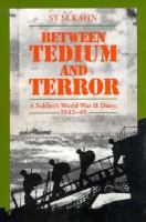 Between Tedium and Terror: A Soldier's World War II Diary, 1943-45 cover