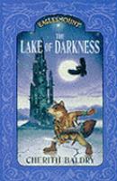The Lake of Darkness (Eaglesmount Trilogy) cover