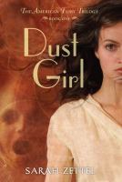 Dust Girl : The American Fairy Trilogy Book 1 cover