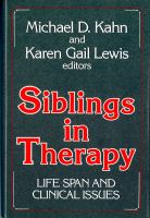 Siblings in Therapy Life Span and Clinical Issues cover