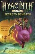 Hyacinth and the Secrets Beneath cover