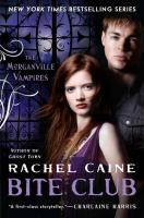 Bite Club : The Morganville Vampires cover