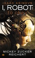 Isaac Asimov's I Robot: to Obey cover
