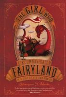 The Girl Who Circumnavigated Fairyland in a Ship of Her Own Making cover
