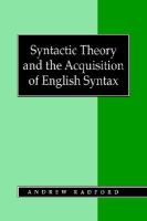 Syntactic Theory and the Acquisition of English Syntax: The Nature of Early Child Grammars of English cover