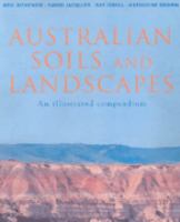 Australian Soils and Landscapes An Illustrated Compendium cover