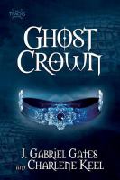 Ghost Crown : A Novel cover