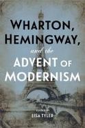 Wharton, Hemingway, and the Advent of Modernism cover