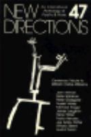 New Directions 47: An Anthology of Poetry and Prose cover