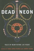 Dead Neon : Tales of near-Future Las Vegas cover
