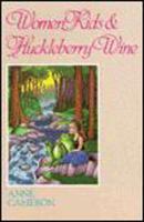 Women, Kids & Huckleberry Wine cover