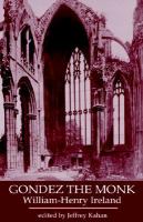 Gondez the Monk A Romance of the Thirteenth Century cover