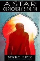A Star Curiously Singing : The DarkTrench Saga: Book 1 cover