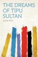 The Dreams of Tipu Sultan cover