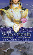 The Wild Orchid A Retelling of 