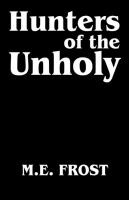 Hunters of the Unholy cover