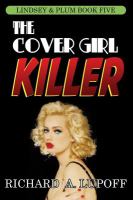 The Cover Girl Killer : The Lindsey and Plum Detective Series, Book Five cover