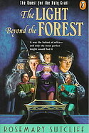 The Light Beyond the Forest The Quest for the Holy Grail cover