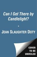 Can I Get There by Candlelight? cover