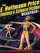 The E. Hoffmann Price Fantasy & Science Fiction MEGAPACK® cover