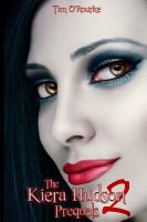 The Kiera Hudson Prequels (Book Two) cover