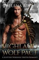 Highland Wolf Pact : A Scottish Werewolf Shifter Romance cover