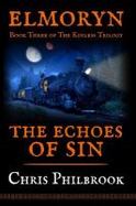 The Echoes of Sin : Book Three of Elmoryn's the Kinless Trilogy cover