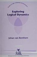 Exploring Logical Dynamics cover