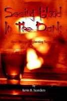 Seeing Blood in the Dark Short Tales of Frightening Suspense cover