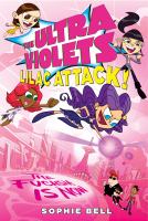 The Ultra Violets #3 : Lilac Attack! cover